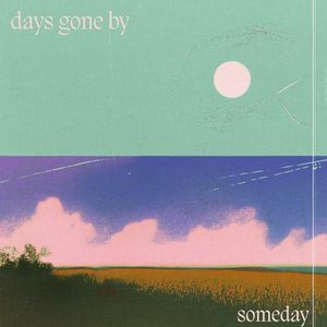 days gone by (Single)