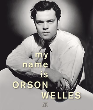 My Name is Orson Welles