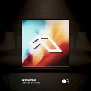 25 Years Of Anjuna Mixed By Croquet Club