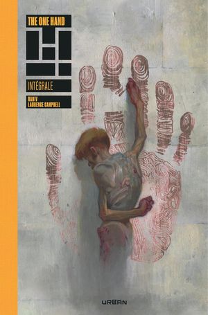 The One Hand & The Six Fingers - Intégrale