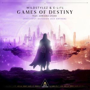 Games Of Destiny (Knockout Outdoor 2024 Anthem) (Single)
