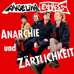 Anarchie und Zärtlichkeit (Single)