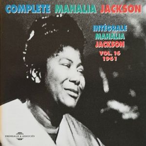 Complete Mahalia Jackson, Vol. 16