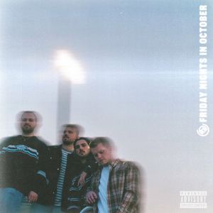 Friday Nights in October (Single)