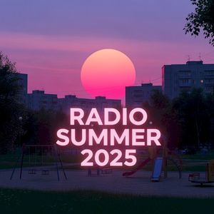 RADIO SUMMER 2025 (EP)