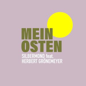 Mein Osten (feat. Herbert Grönemeyer) (Single)