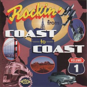 Rockin' From Coast To Coast Volume 1