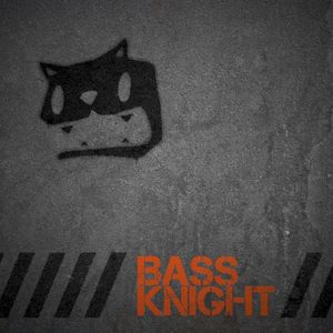 Bass Knight (Single)