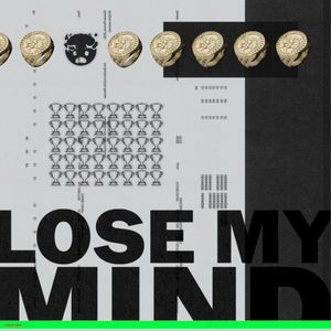 Lose My Mind (extended mix)