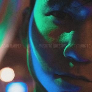 Music to Question Everything To (Single)