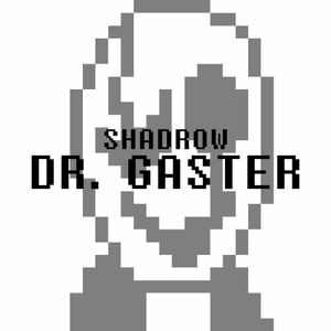 Dr. Gaster (Single)