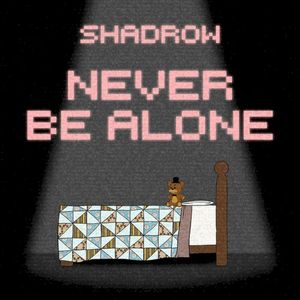 Never Be Alone (Single)