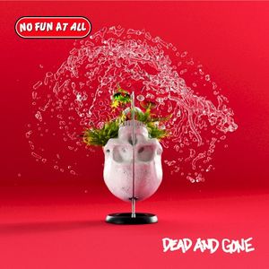 Dead and Gone (Single)