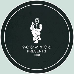 Scuffed Presents 003 (EP)