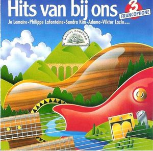 Hits van bij ons 3: Francophone