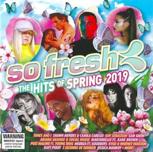 So Fresh: The Hits of Spring 2019