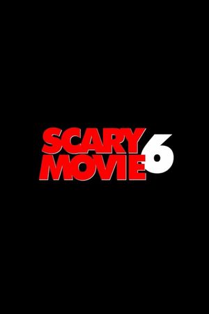 Scary Movie 6