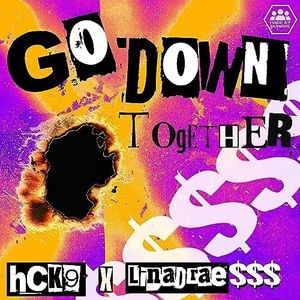 Go Down Together (Single)
