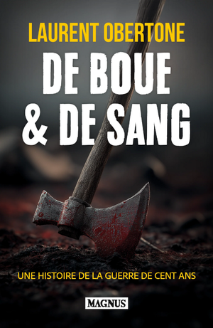 De boue & de Sang