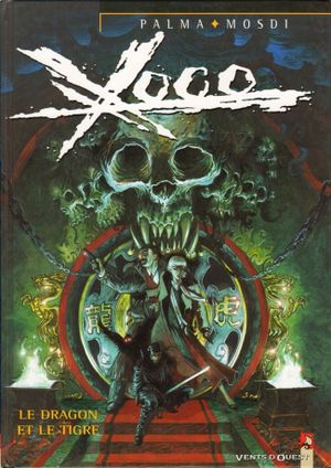 Le Dragon et le Tigre - Xoco, tome 4