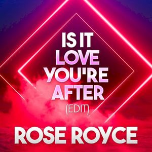 Is It Love You're After (Edit) (Single)