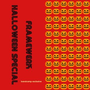 Framewerk Halloween Special