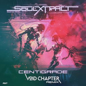 Centigrade (Void Chapter remix)