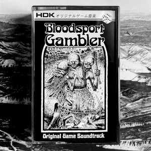 Bloodsport Gambler (OST)