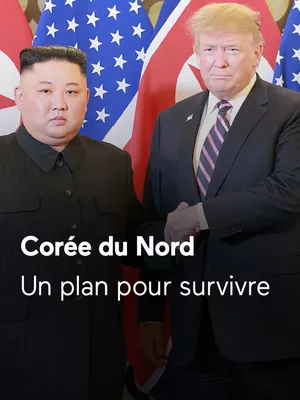 Corée du Nord, un plan pour survivre