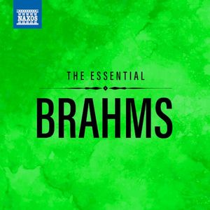 The Essential Brahms