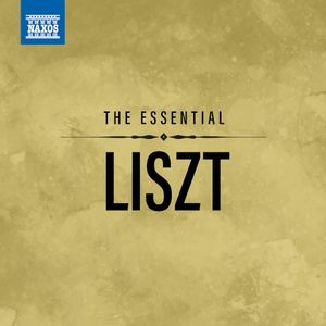 The Essential Liszt