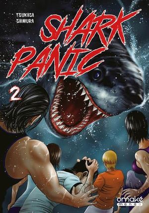 Shark Panic, tome 2
