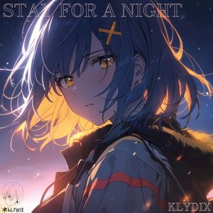 Stay For A Night (Single)