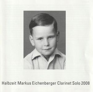 Halbzeit: Clarinet Solo 2008