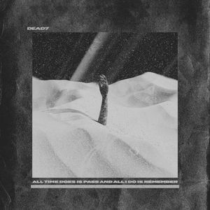 all time does is pass and all i do is remember (EP)