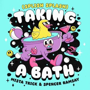 Taking a Bath (Splish Splash) (Single)