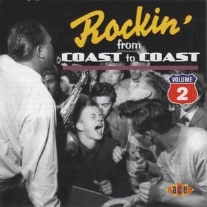 Rockin' From Coast To Coast Volume 2