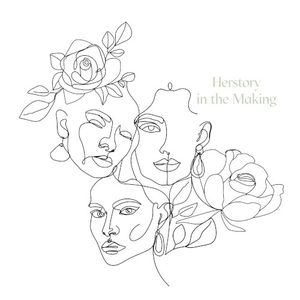 Herstory in the Making