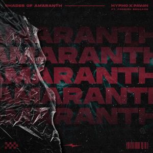 Shades of Amaranth (Single)