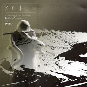 A Missing Link Between Buffalo Daughter and DMBQ (EP)