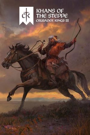 Crusader Kings III: Khans of the Steppe