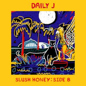 Slush Honey: Side B (EP)