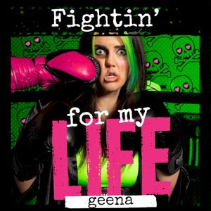Fightin’ for My Life (Single)