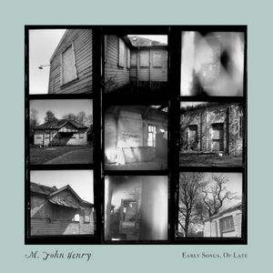 Early Songs, Of Late