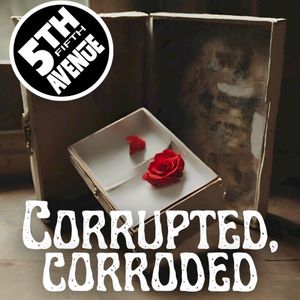 Corrupted, Corroded (Single)