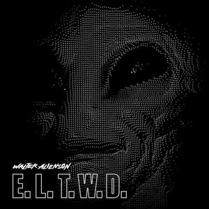 E.L.T.W.D. (Single)