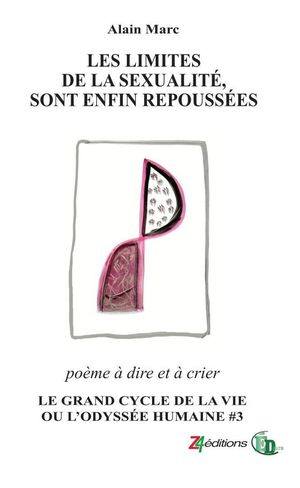 Les Limites de la sexualité, sont enfin repoussées