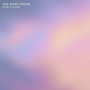 One More Dream (Single)