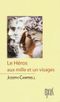 Le Héros aux mille et un visages