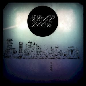 Trap Door (Single)